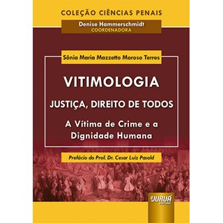 Livro - Vitimologia - Justica, Direito de Todos - Terres