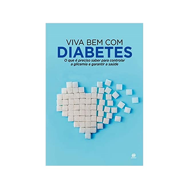 Livro - Viva Bem Com Diabetes - Astral Cultural