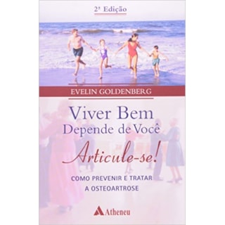 Livro - Viver Bem Depende De Você. Articule-Se! - Goldenberg Livro - Viver Bem Depende De Você. Articule-Se! - Goldenberg