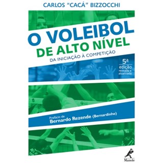 Livro - Voleibol de Alto Nivel,o: da Iniciacao a Competicao - Bizzocchi