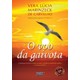 Livro - Voo da Gaivota, O - Carvalho