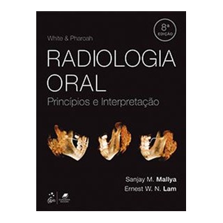 Livro White & Pharoah Radiologia Oral - Mallya - Gen Guanabara