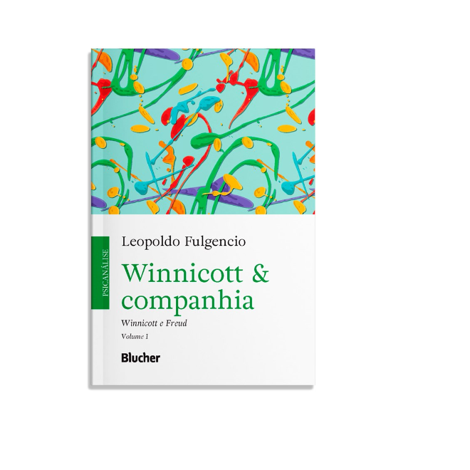 Livro - Winnicott & Companhia: Winnicott e Freud Vol. 1 - Fulgencio