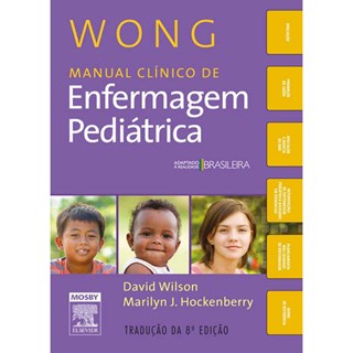 Livro - Wong Manual Clínico de Enfermagem Pediátrica - Wilson