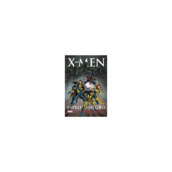 Livro - X-men: Espelho Negro - Liu