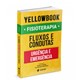 Livro - Yellowbook Fisioterapia: Fluxos e Condutas em Urgencias e Emergencias - Editora Sanar