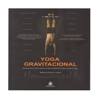 Livro - Yoga Gravitacional - Goulart A. Filho
