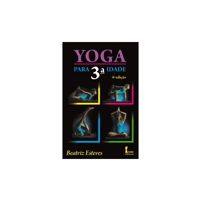Livro - Yoga para 3 Idade - Esteves