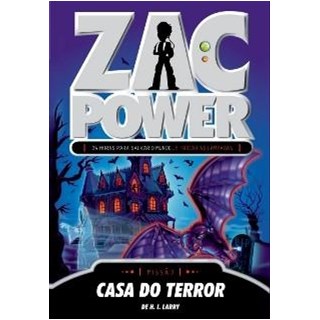 Livro - Zac Power 18 - Casa do Terror - Larry