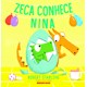 Livro - Zeca Conhece Nina - Starling