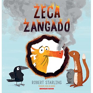 Livro - Zeca Zangado - Starling