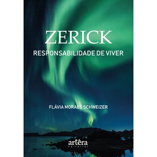 Livro - Zerick: Responsabilidade de Viver - Schweizer