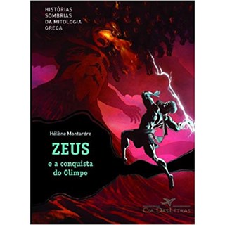 Livro - Zeus e a Conquista do Olimpo - Montardre