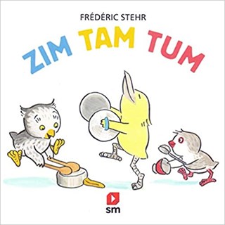 Livro - Zim Tam Tum - Stehr
