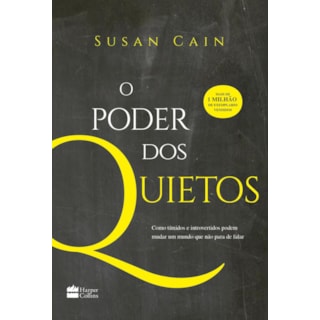 PODER DOS QUIETOS - NOVA VERSAO - HARPERCOLLINS PODER DOS QUIETOS - NOVA VERSAO - HARPERCOLLINS