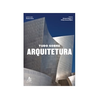 TUDO SOBRE ARQUITETURA - SEXTANTE TUDO SOBRE ARQUITETURA - SEXTANTE
