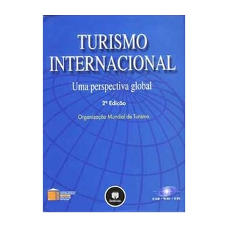 Turismo internacional - uma perspectiva Global - OMT Turismo internacional - uma perspectiva Global - OMT