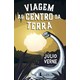 VIAGEM AO CENTRO DA TERRA - 160 - CAPA NOVA - MARTIN CLARET