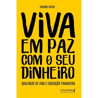 VIVA EM PAZ COM O SEU DINHEIRO - LITERARE BOOKS